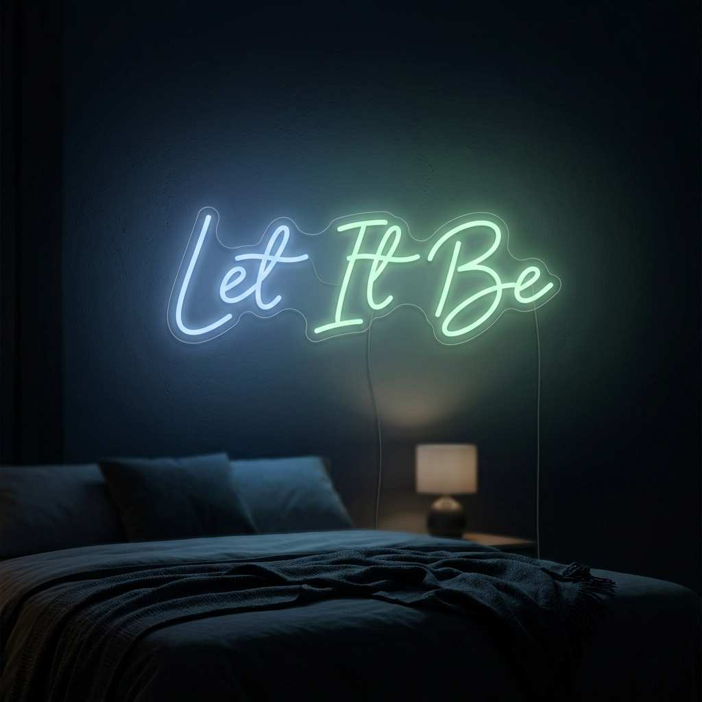 Let It Be Neon Sign For Relaxed Decor